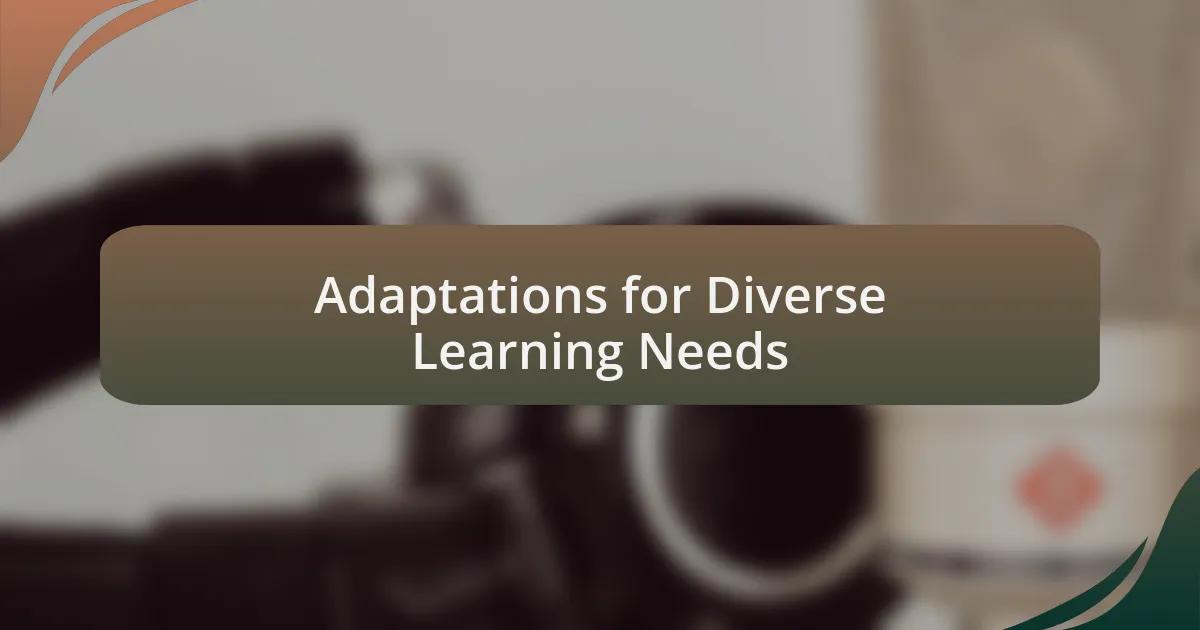 Adaptations for Diverse Learning Needs