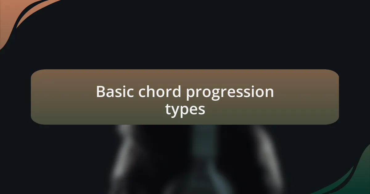 Basic chord progression types