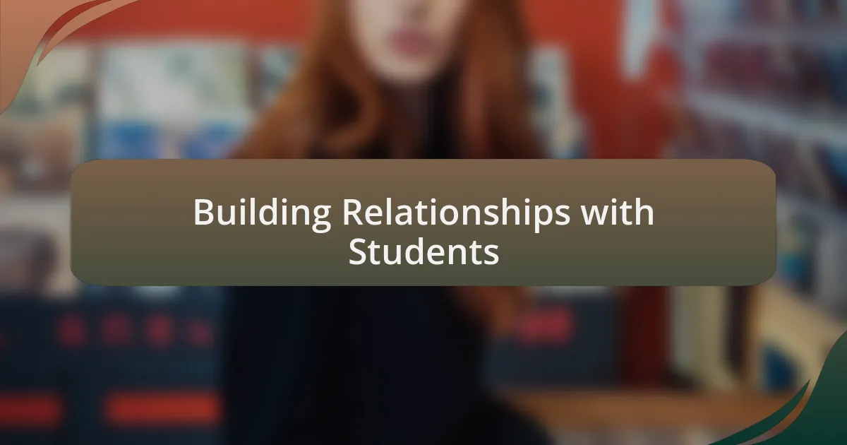 Building Relationships with Students