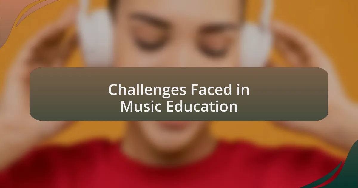 Challenges Faced in Music Education