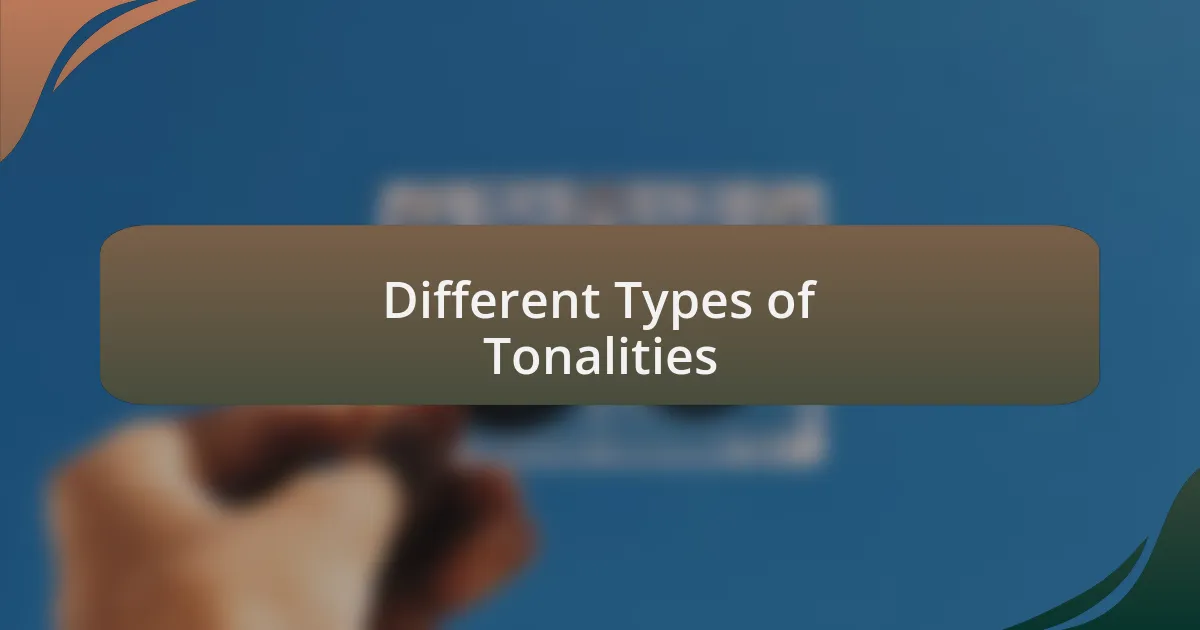 Different Types of Tonalities