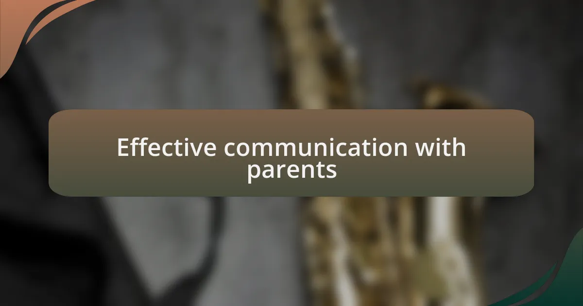Effective communication with parents