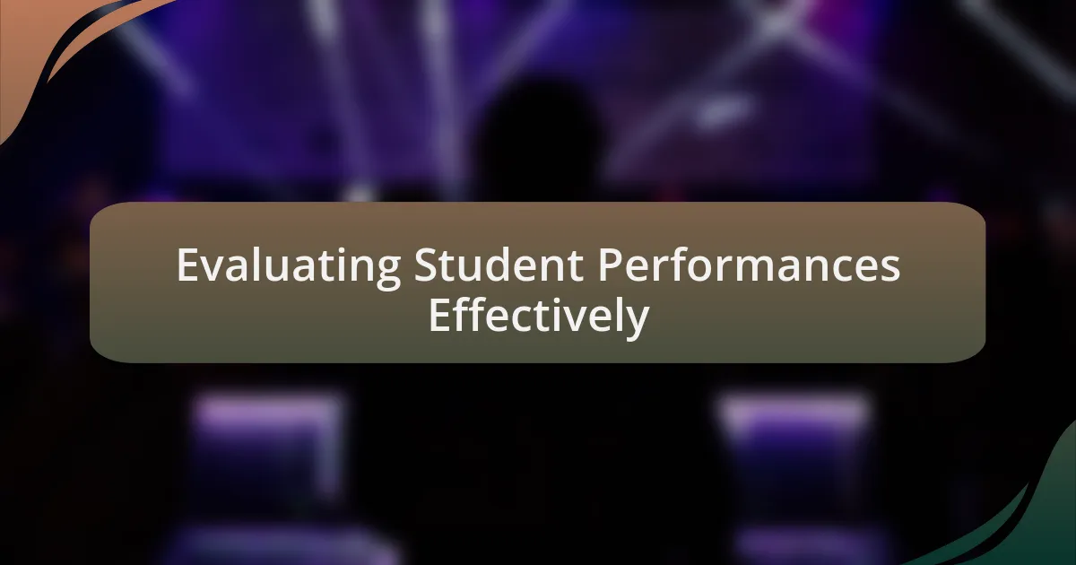 Evaluating Student Performances Effectively