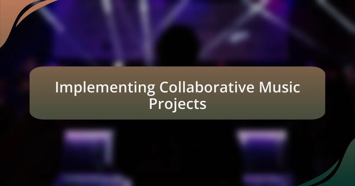 Implementing Collaborative Music Projects
