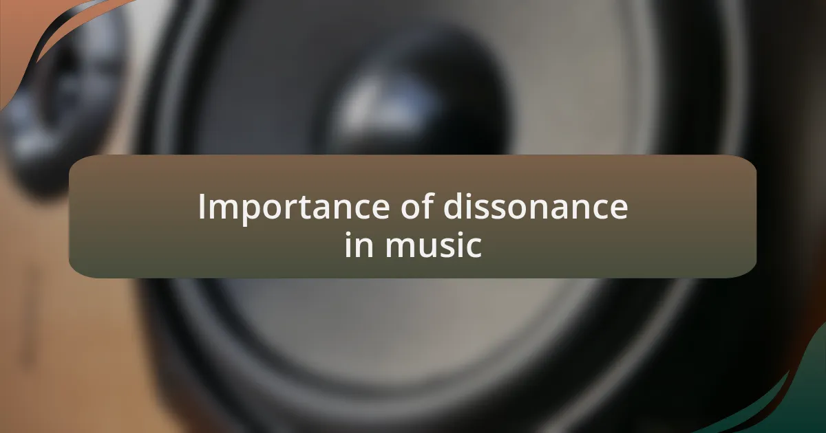 Importance of dissonance in music