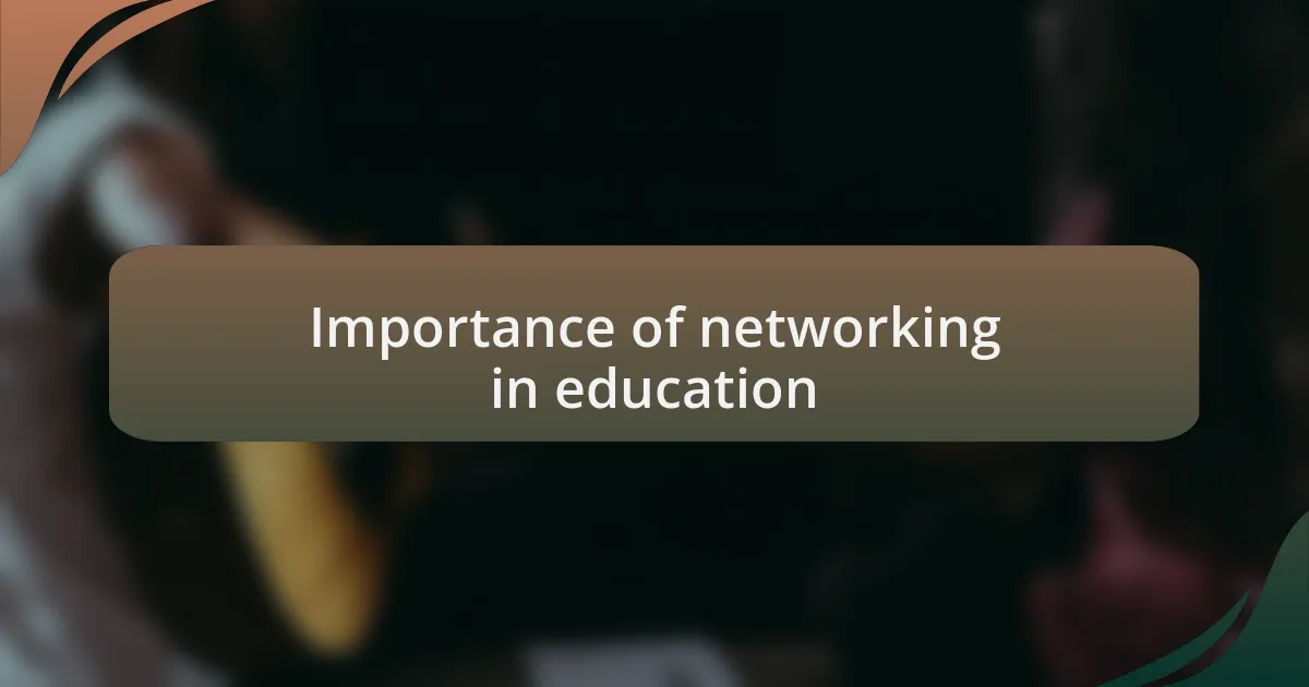 Importance of networking in education