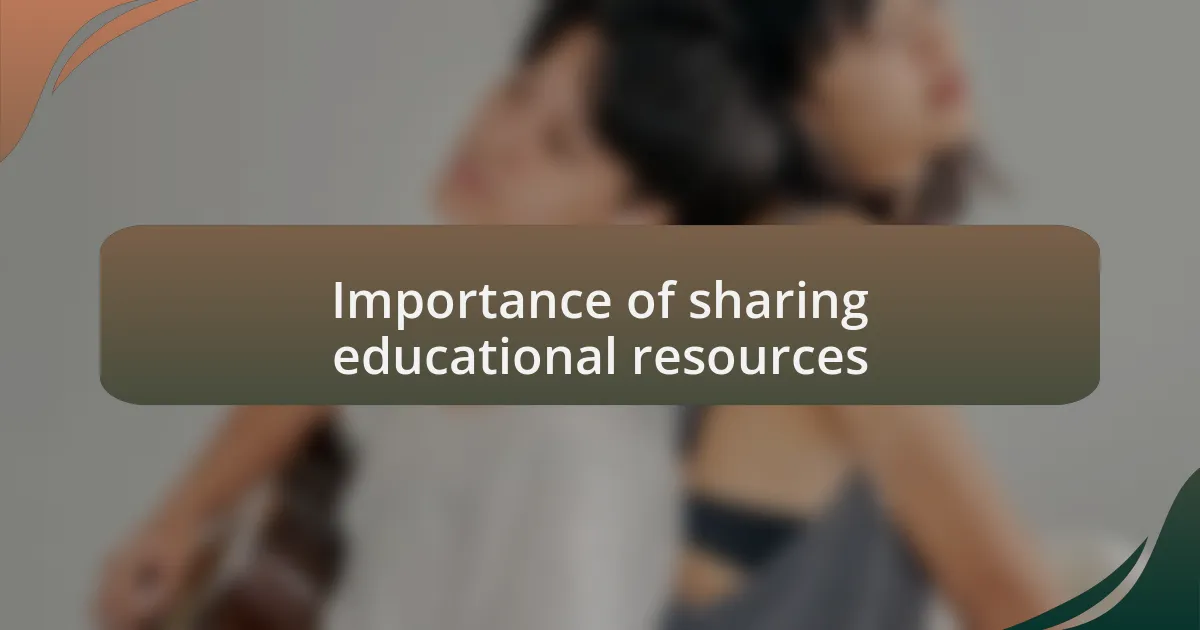 Importance of sharing educational resources