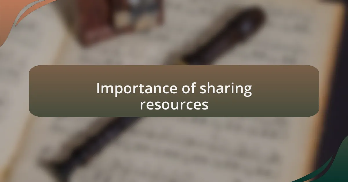 Importance of sharing resources
