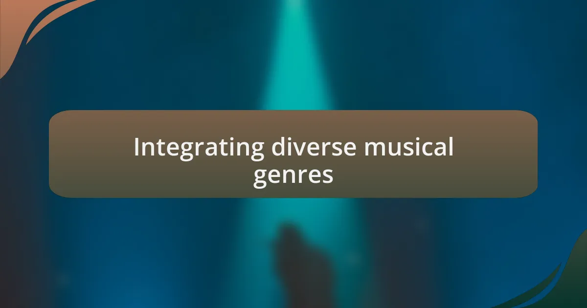 Integrating diverse musical genres