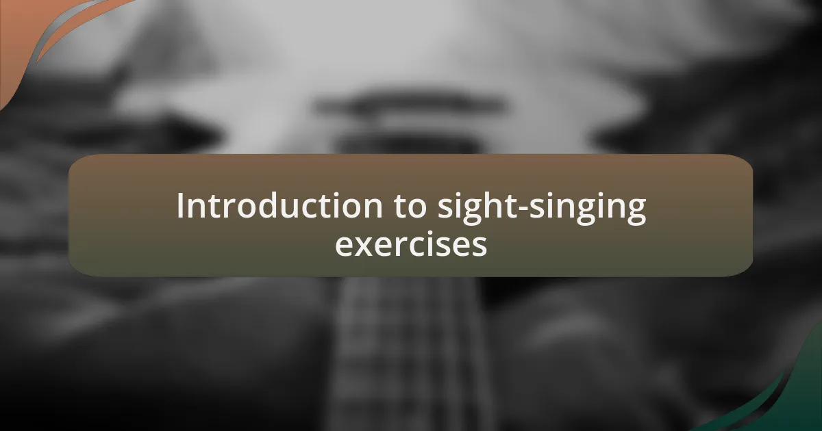 Introduction to sight-singing exercises