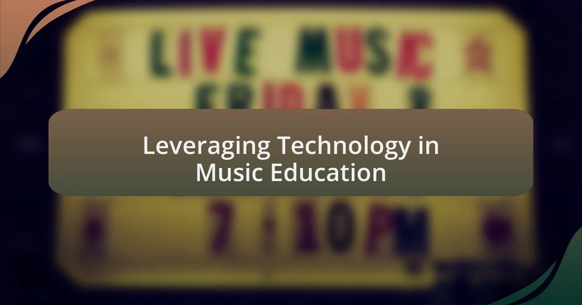 Leveraging Technology in Music Education