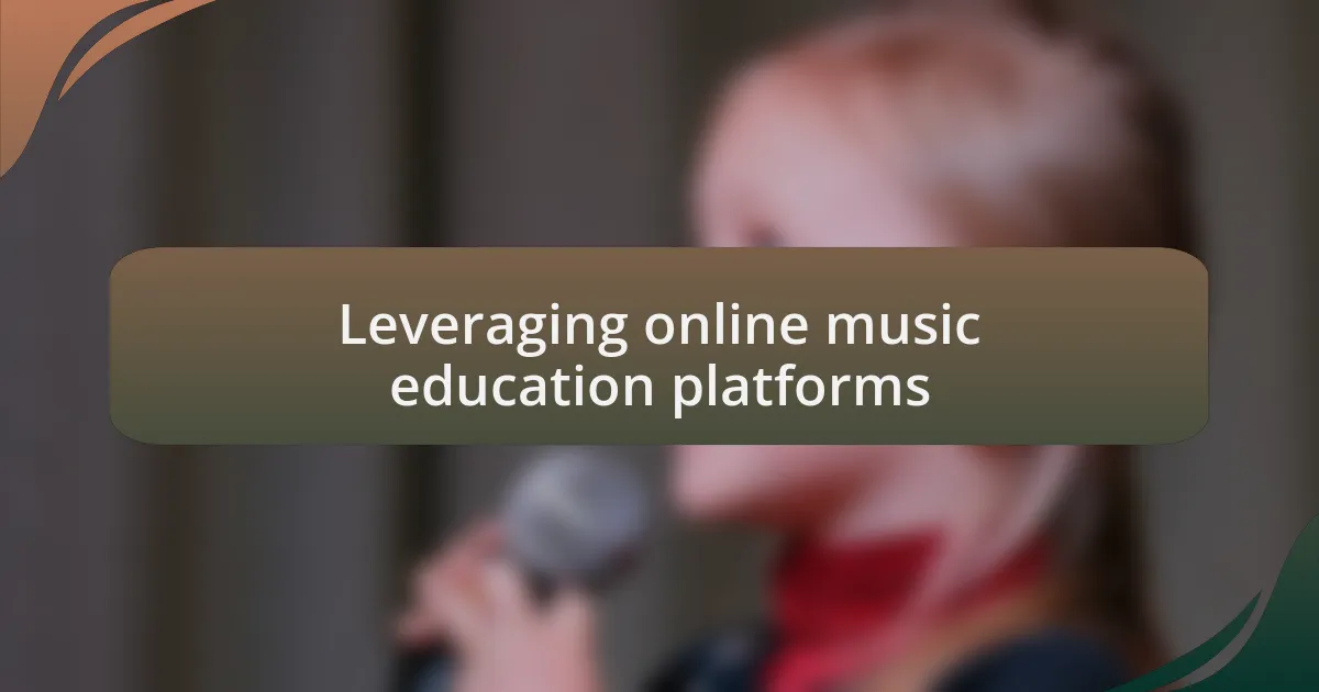 Leveraging online music education platforms