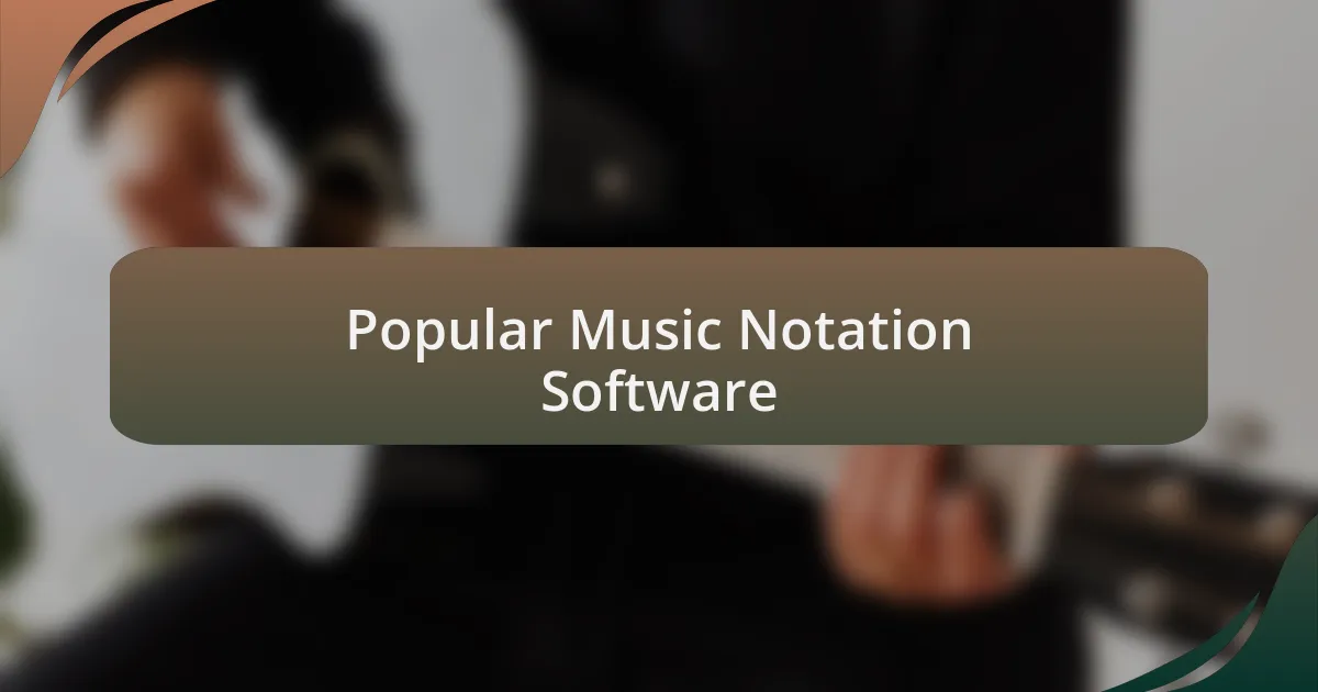 Popular Music Notation Software