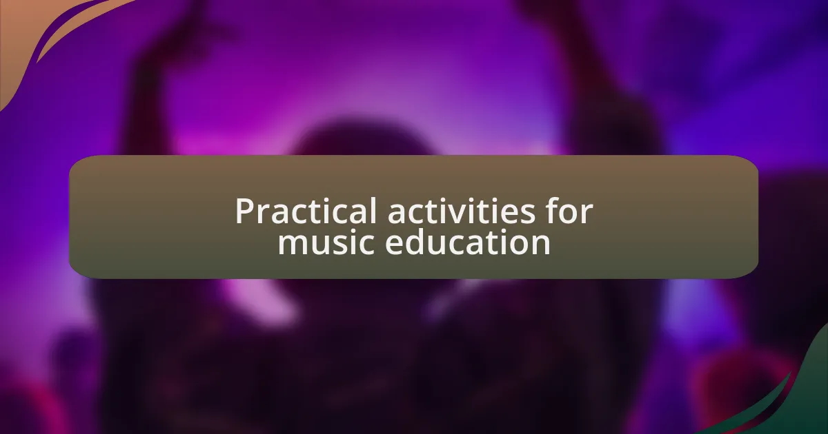 Practical activities for music education