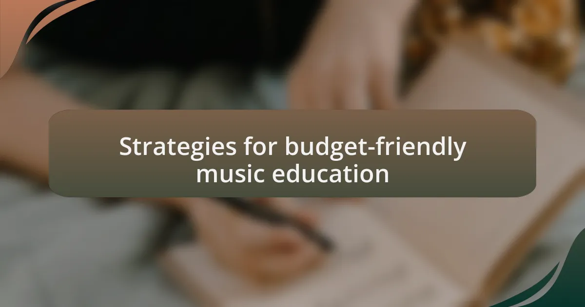 Strategies for budget-friendly music education