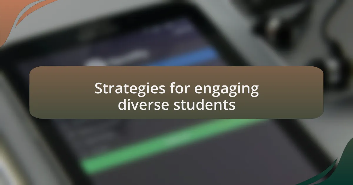 Strategies for engaging diverse students