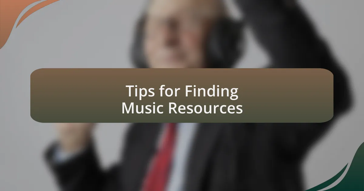 Tips for Finding Music Resources