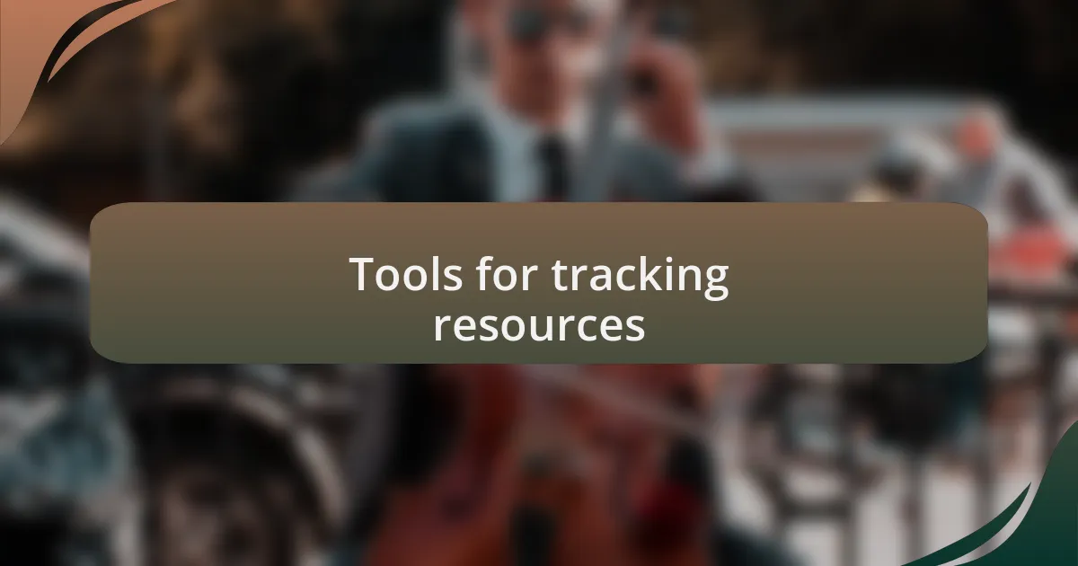 Tools for tracking resources