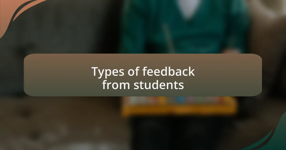Types of feedback from students